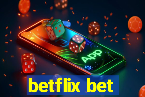 betflix bet